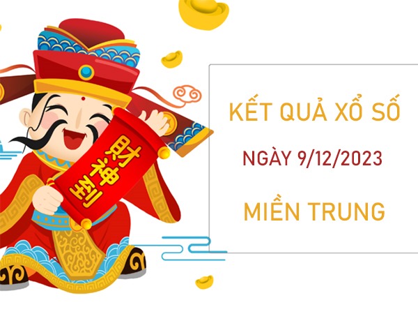 Thống kê XSMT 9/12/2023 dự đoán lô VIP miền Trung