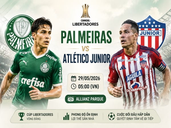 Nhận định chuyên gia Palmeiras vs Atletico Junior 05h00 hôm nay Nhận định chuyên gia Palmeiras vs Atletico Junior 05h00 hôm nay